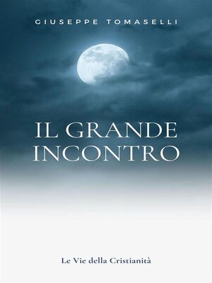 cover image of Il grande incontro